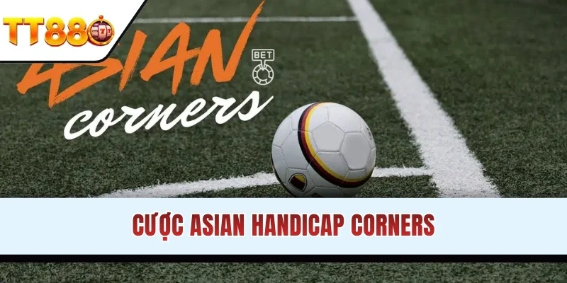 Cược Asian Handicap Corners